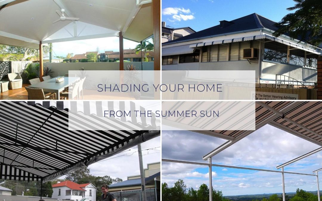 Ideas for shading your home and patio from the sun.